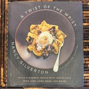 A Twist of the Wrist by Nancy Silverton